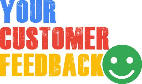 Your Customer Feedback