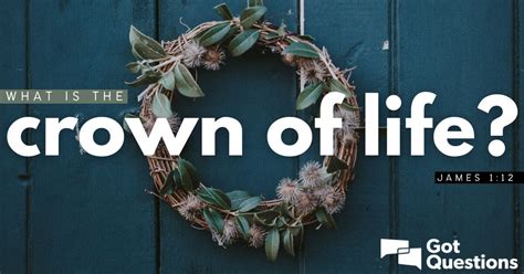 What is the crown of life (James 1:12)? | GotQuestions.org