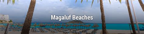 Magaluf Beach: Everything you need to know!