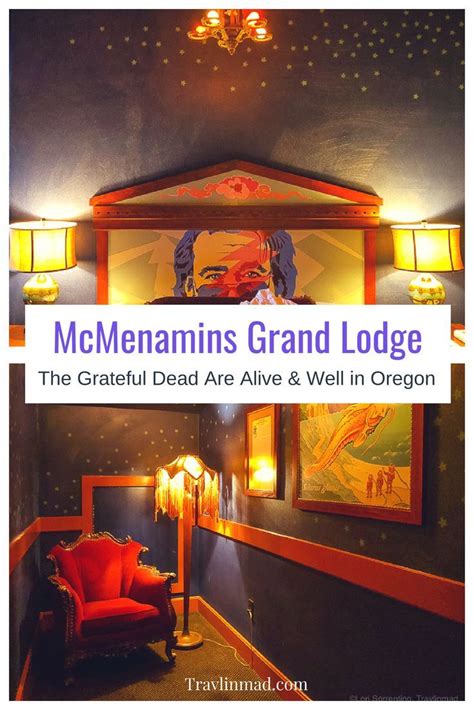 McMenamins Forest Grove: Jerry Garcia is Alive and Well at the Grand Lodge Hotel in Oregon ...