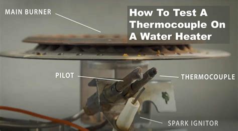 How To Test A Thermocouple On A Water Heater? – DIY HOME GURU