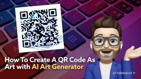 How To Create A QR Code As Art with AI Art Generator - ICTEvangelist