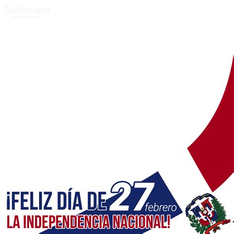 ¡Feliz Día de la Independencia Dominicana! - Twibon App