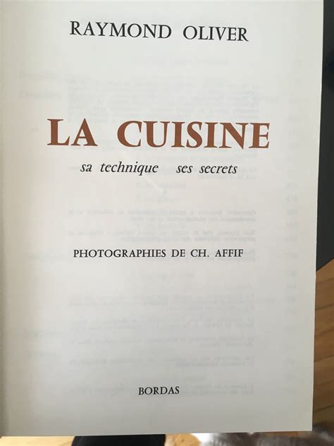 Livre La Cuisine "Sa Technique, Ses Secrets" de Raymond Oliver sur Gens de Confiance