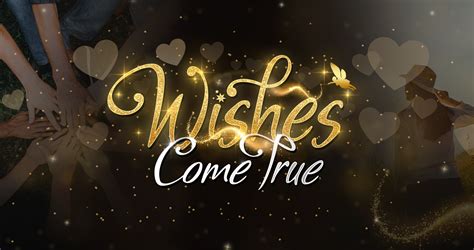 Welcome to Wishes Come True