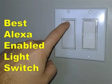 Best Light Switch for Alexa [Budget and Best Overall]