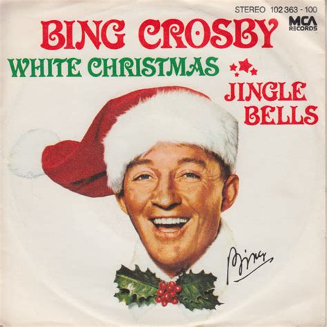 Bing Crosby – White Christmas / Jingle Bells (1980, Vinyl) - Discogs