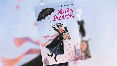 Mary Poppins, by P. L. Travers | Book Review