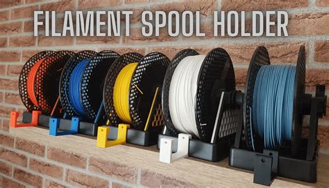 Best 3D Printer Filament Spool Holder