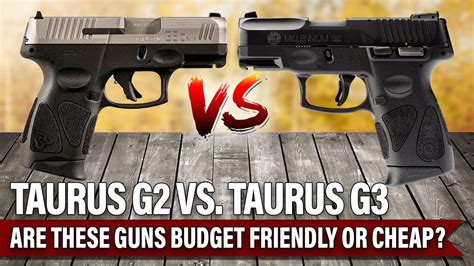 Taurus G2 vs G3 Gun Review - Budget Friendly or Cheap? - YouTube