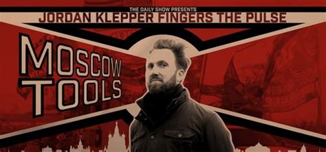 Jordan Klepper Fingers the Pulse: Moscow Tools streaming