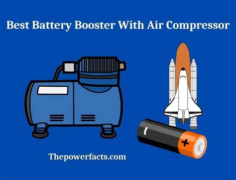 Well Made 10 Best Battery Boosters With Air Compressor | Purchasing Guide - The Power Facts