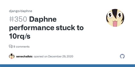 Daphne performance stuck to 10rq/s · Issue #350 · django/daphne · GitHub