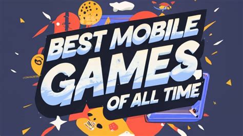 10 Best Mobile Games of All Time - Mobile Gaming Insider