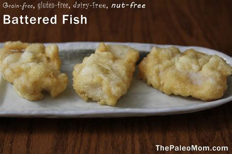 Battered Fish ~ The Paleo Mom