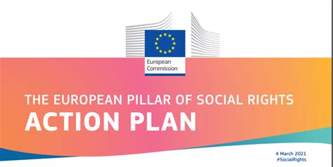La Comisión Europea presenta el Plan de Acción para el Pilar Europeo de Derechos Sociales: el ...