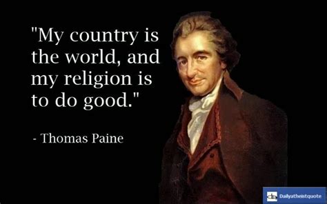 Strongheart: Thomas Paine: My Religion Is To Do Good