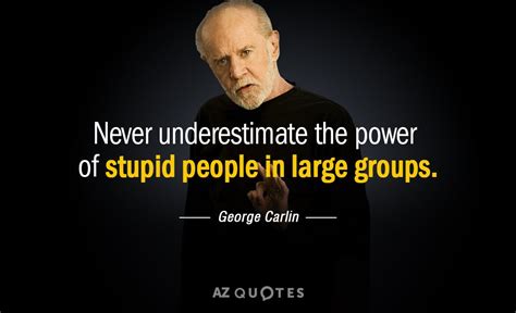 TOP 25 STUPIDITY QUOTES (of 1000) | A-Z Quotes