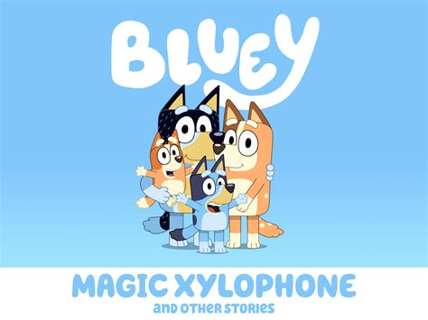 Bluey: Magic Xylophone & Other Stories - Bluey Official Website