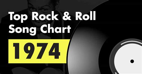 Top 100 Rock & Roll Song Chart for 1974