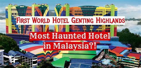 genting hotel ghost story - William Allan