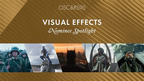 95th Oscars: Best Visual Effects | Nominee Spotlight | A.frame