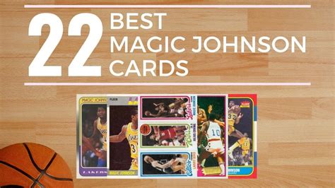 22 Magic Johnson Basketball Cards You Need To Own - Old Sports Cards