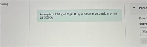 Solved Part E How many moles of Mg(NO3)2 are present after | Chegg.com