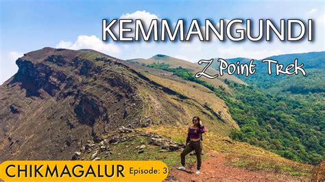 Trek to Z Point | Kemmangundi | Chickmagalur Offbeat Place | Karnataka ...