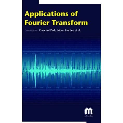 APPLICATIONS OF FOURIER TRANSFORM