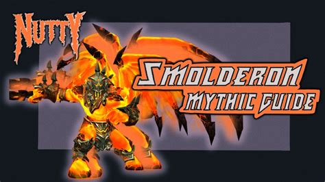 Mythic Smolderon Fight Guide for Dummies. - YouTube