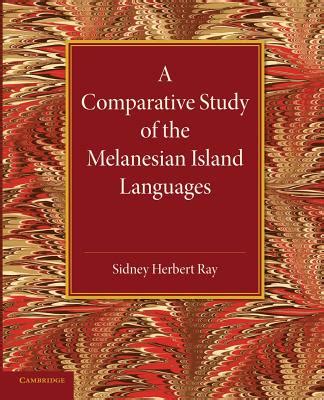 A Comparative Study of the Melanesian Island Languages | IndieBound.org