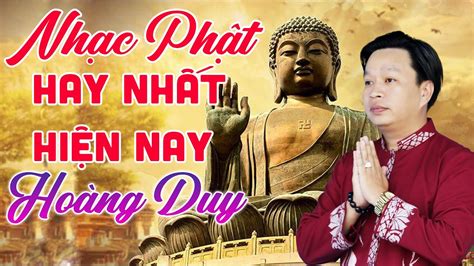 Nhạc Phật Giáo HAY NHẤT HIỆN NAY - Hoàng Duy Hát Nhạc Phật Giáo Dễ Nghe Dễ Ngủ - Thuyết Pháp hay