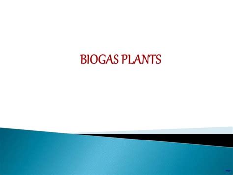 Biogas plant & types of bio gas plant | PPT