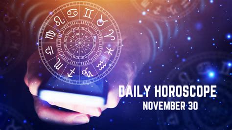 Today's Horoscope: November 30, Today's Astrological Predictions