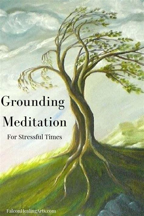 Grounding Meditation for Stressful Times | Falcon Healing Arts