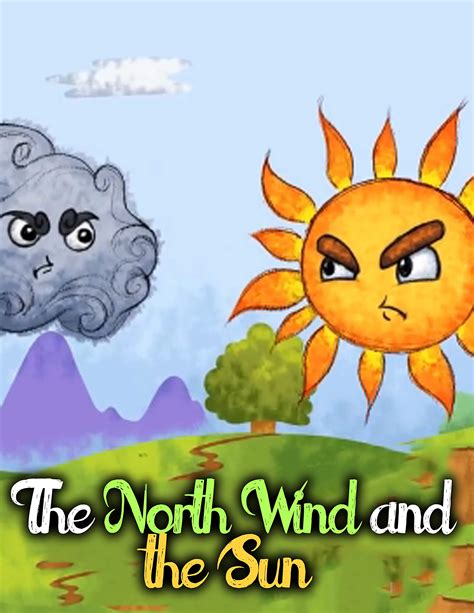 The North Wind and the Sun: Moral Stories for kids by Irfaan Shaah | Goodreads