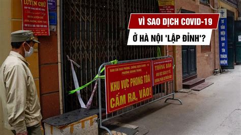 Vì sao dịch Covid-19 ở Hà Nội 'lập đỉnh'? - YouTube