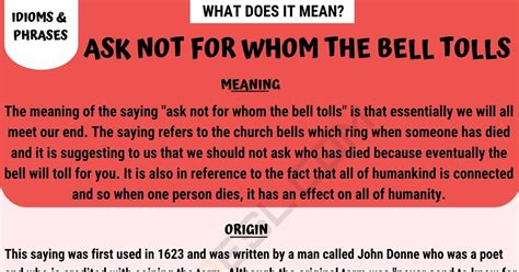 Ask Not for Whom the Bell Tolls: When to Use this Useful Idiomatic Phrase? • 7ESL