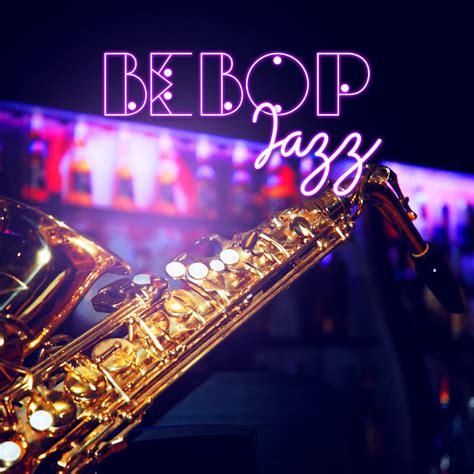 ‎Bebop Jazz: Swing Music Cafe, Fast Improvisatory Rhythms by Cafe Chill ...