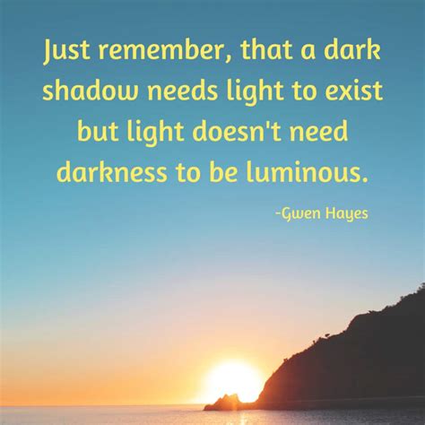 20 Light Overcomes Darkness Quotes to Enlighten Your Day