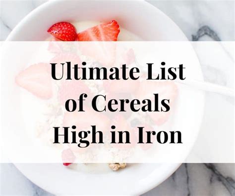 Ultimate List of Cereals High in Iron