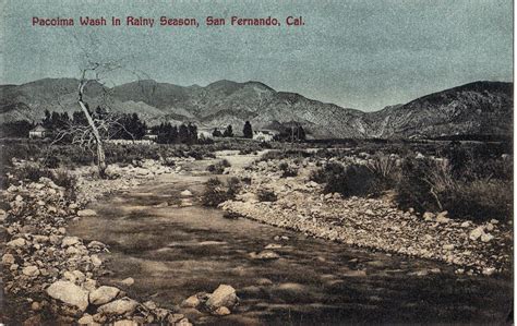 Pacoima Wash in San Fernando Postcard | Pacoima california, Valley california, California history