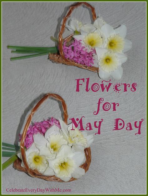 May Day Flowers for May 1st (tomorrow) - Celebrate Every Day With Me