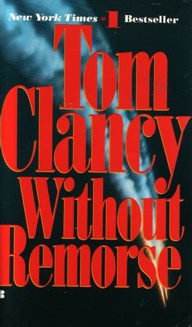 Without Remorse by Tom Clancy | Goodreads