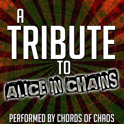 ‎A Tribute to Alice in Chains de Chords of Chaos en Apple Music