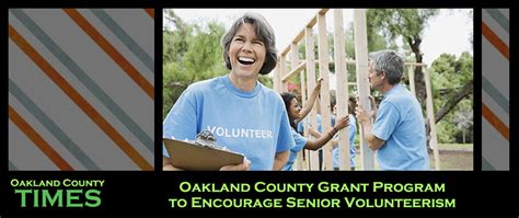 Oakland County Grant Program to Encourage Senior Volunteerism - Oakland County Times