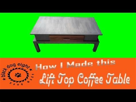 I Made a Lift Top Coffee Table!!!! (possibly the 312th best video in You Tube history!) - YouTube