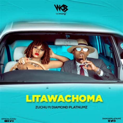 AUDIO: Zuchu ft Diamond Platnumz - Litawachoma | Download