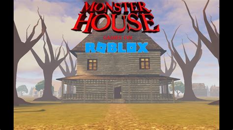 Monster House games on Roblox - YouTube